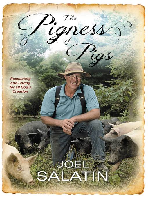 Title details for The Marvelous Pigness of Pigs by Joel Salatin - Available